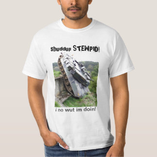 ¡shuddup STEWPID! Camiseta del tanque de ejército