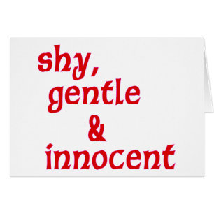 Shy, gentil e inocente