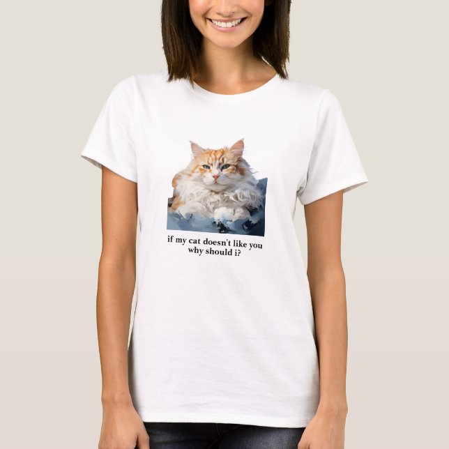 Si a un gato no le gusta tu camiseta de gato Guay (Anverso)