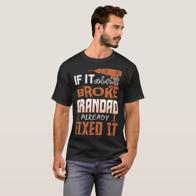Si Aint rompió al Grandad fijado ya lo camiseta (Anverso completo)