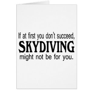 Si al principio usted no tenga éxito Skydiving