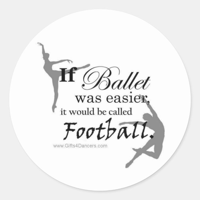 Si Ballet fuera... Pegatinas (personalizable) (Anverso)