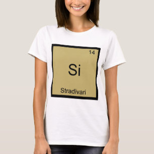 Si - Camiseta de Stradivari Elemento Simbolo Quimi
