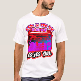 Sí camiseta de Yall Hip Hop