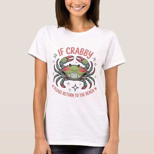 Si Crabby Por Favor Regresa A La Camiseta De Playa (Anverso)