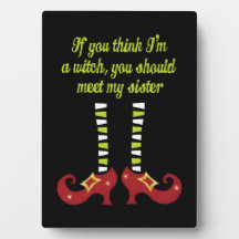 Si crees que soy una placa divertida de bruja de H