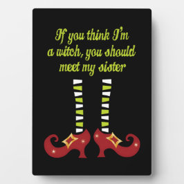 Si crees que soy una placa divertida de bruja de H