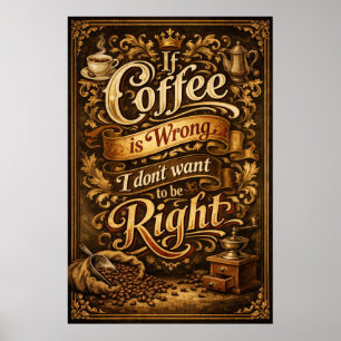Si el café está mal Arte de tipografía vintage orn