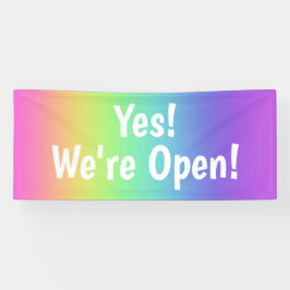 ¡Sí! ¡Estamos abiertos! Pancarta del arco iris