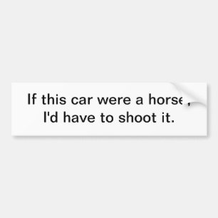 Si este coche era un caballo - pegatina para el