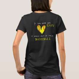 "Si este juego fuera fácil" Camiseta