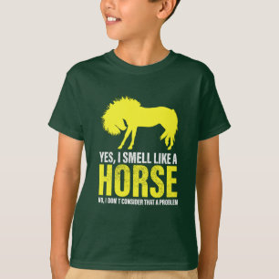 Sí, huelo como un caballo en una camiseta amarilla