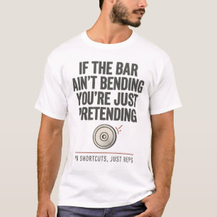 Si La Barra No Se Dobla Camiseta De Levantamiento 