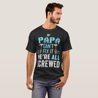 Si la papá no puede fijarlo somos todos camiseta