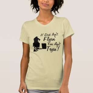 Si la suciedad no es Flyin usted no es camiseta