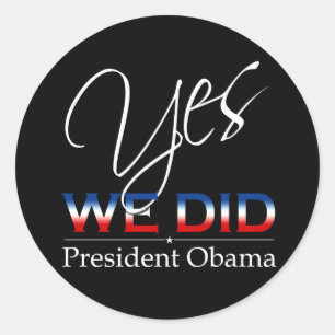 SÍ Lo Hicimos Obama - Calcomanía