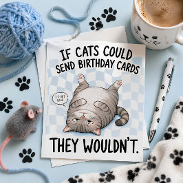Si los gatos pudieran enviar tarjetas de cumpleaño