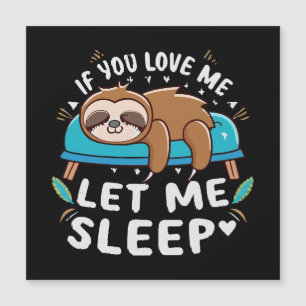 Si me amas déjame dormir