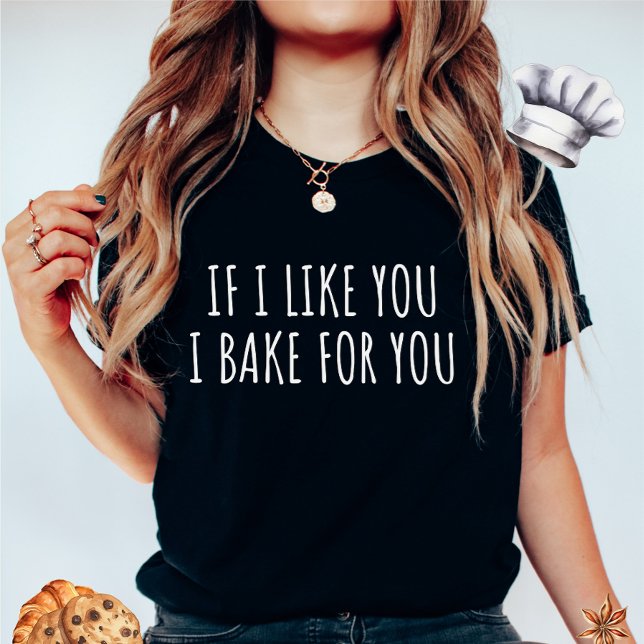 Si me gustas, cocino para ti camiseta de mujeres (Subido por el creador)