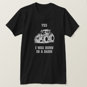 Sí, Nací en un Granero Camiseta Negra Divertida de