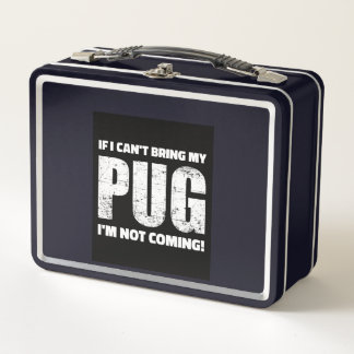 ¡Si no puedo traer mi Pug, no voy!