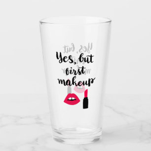 Sí pero primera frase linda del maquillaje el