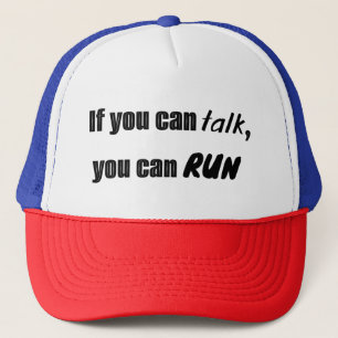 Si puedes hablar, puedes correr gorra de camionero