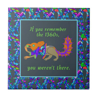 "Si recuerdas los años 1360..." Azulejo de cerámic