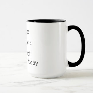 Si requiere los pantalones… Taza