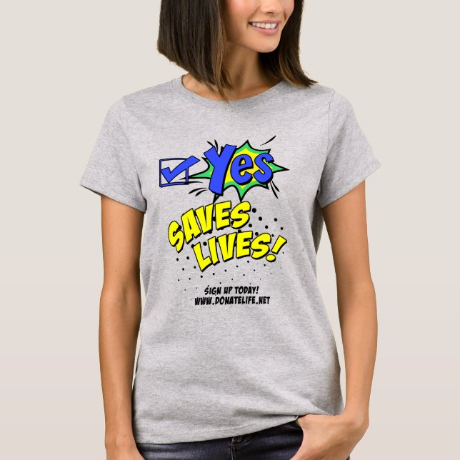 ¡Sí salva vidas! Camiseta para la toma de concienc (Anverso)