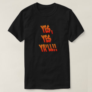 Sí, sí. - Camiseta