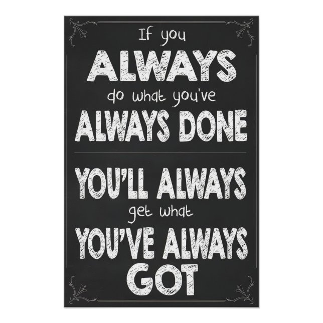 Si siempre hace lo que siempre ha hecho Poster (Anverso)