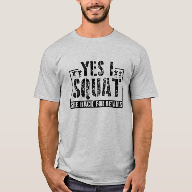 Sí, Squat - Funny Workout Cita Camiseta (Anverso)