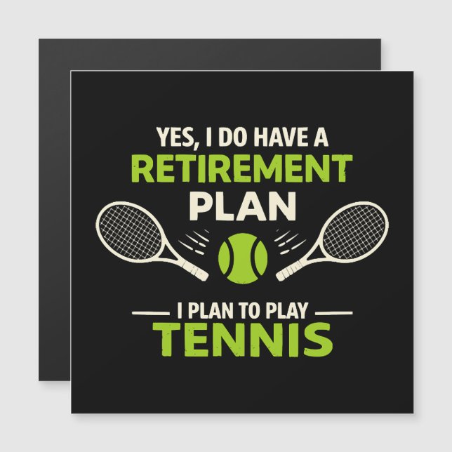 Sí, tengo un plan de jubilación tenis (Anverso/Reverso)