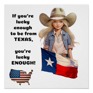 Si tienes la suerte de ser de Texas Glossy Poster