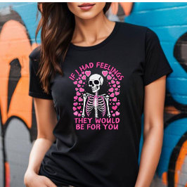 Si tuviera sentimientos de camiseta de San Valentí