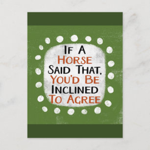 Si un caballo dijera esa postal