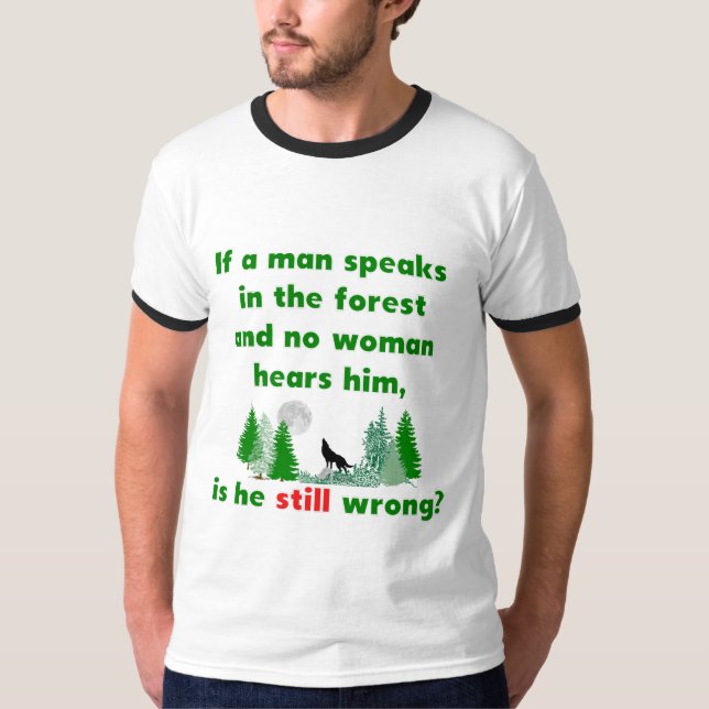 Si un hombre habla en la camiseta humorística del (Anverso)