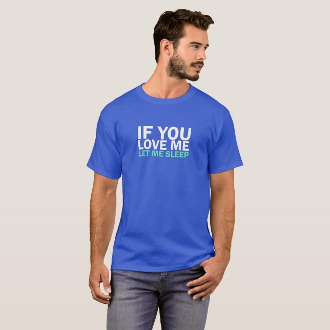 SI usted me ama me dejó dormir las camisetas (Anverso completo)