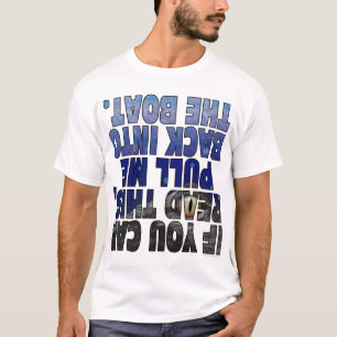 Si usted puede leer esta camiseta