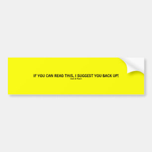 Si usted puede leer esto… pegatina para el