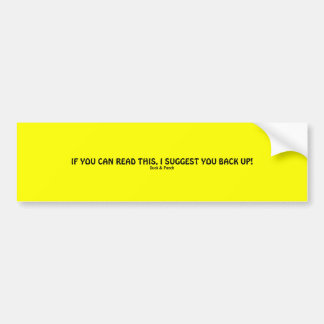 Si usted puede leer esto… pegatina para el