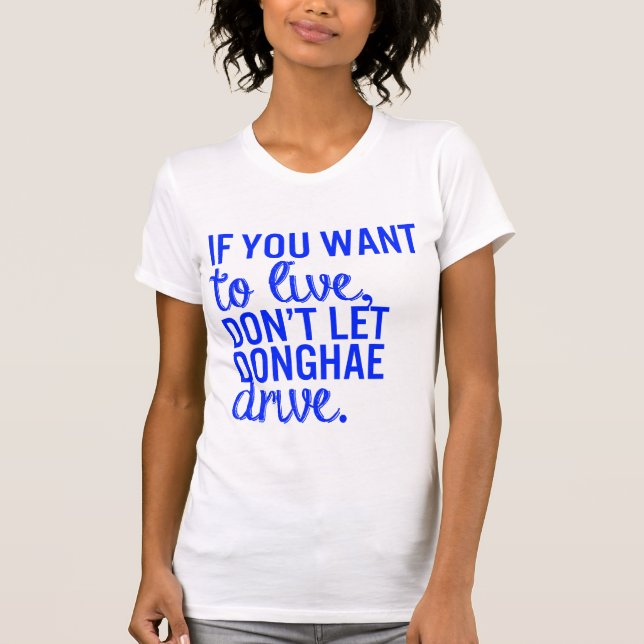 Si usted quiere vivir… - Camiseta menor estupenda (Anverso)