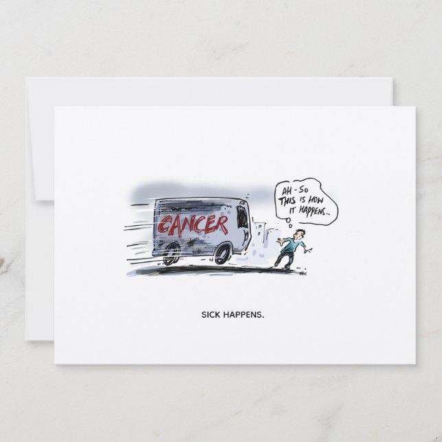 Sick Happens Funny Cancer Postcard (Anverso)