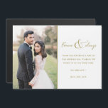 Siempre con Boda de oro. Gracias.<br><div class="desc">Guión dorado "Siempre y siempre" boda de diseño gracias imanes con tu foto boda favorita. Muestra a tu familia y amigos tu aprecio por ser parte de la celebración de tu boda con un imán de agradecimiento a tu foto personalizado,  será un recuerdo memorable para los años venideros.</div>