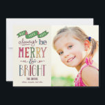 Siempre con tarjeta de fotos de feriado<br><div class="desc">Celebre la temporada con esta moderna y elegante tarjeta de vacaciones de Berry Berry Sweet. Visita WWW.BERRYBERRYSWEET.COM para ver más de nuestras elegantes colecciones de vacaciones. Color del fondo del personalizable.</div>