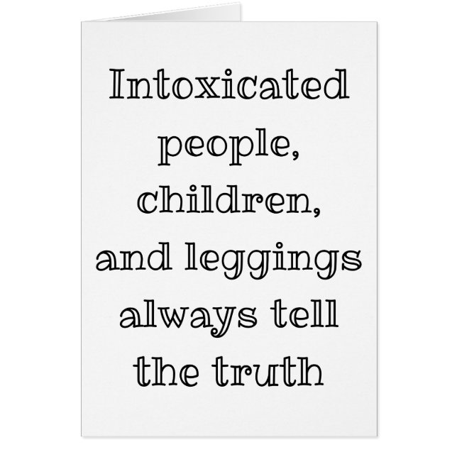 Siempre digan la verdad, tarjeta de saludo gracios (Frente)