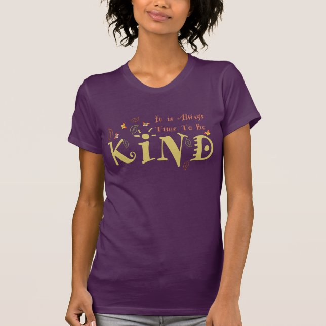 Siempre Es Hora De Ser Amables Camisetas (Anverso)