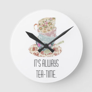Siempre es tiempo de té - reloj de pared