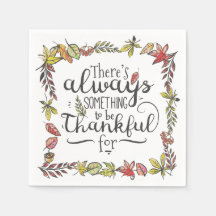 Siempre Hay Algo Por Lo Que Agradecer | Servilleta